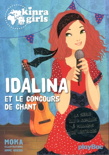 Kinra Girls Tome i Idalina et le concours de chant - Occasion