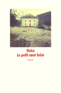  Moka - Le Petit Coeur Brise.
