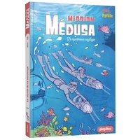  Moka - Mission Médusa 2 : Mission Médusa - Le mystérieux naufrage - Tome 2.