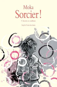 Sorcier !, Tome 7