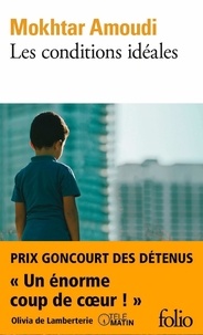 Téléchargement Kindle de livres Les conditions idéales par Mokhtar Amoudi 9782073094865 