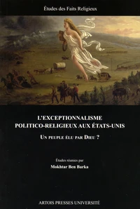 L'exceptionnalisme politico-religieux aux Etats-Unis