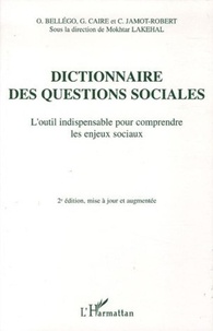 Mokhtar Lakehal - Dictionnaire des questions sociales - L'outil indispensable pour comprendre les enjeux sociaux.