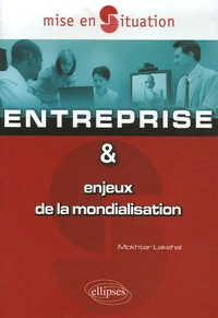 Entreprise et enjeux de la mondialisation