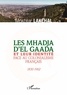 Mokhtar Lakehal - Les Mhadja d'El Gaada et leur identité face au colonialisme français (1830-1962).