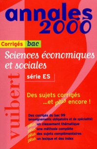 Mokhtar Lakehal et  Collectif - Sciences Economiques Et Sociales Bac Serie Es. Corriges, Edition 2000.