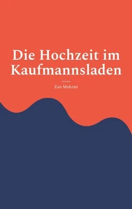 Die Hochzeit im Kaufmannsladen
