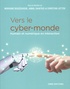 Mokrane Bouzeghoub et Jamal Daafouz - Vers le cyber-monde - Humain et numérique en interaction.