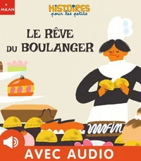 Le rêve du boulanger