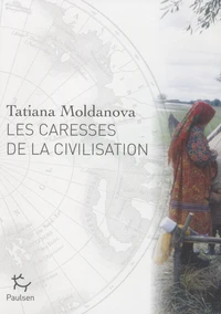 Les caresses de la civilisation
