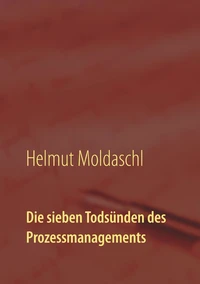 Die sieben Todsünden des Prozessmanagements