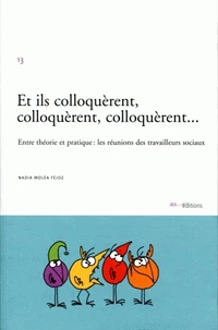 Et ils colloquèrent, colloquèrent, colloquèrent.