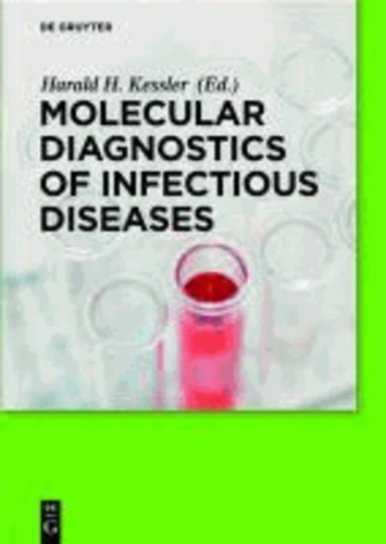 Molecular Diagnostics of Infectious Diseases.