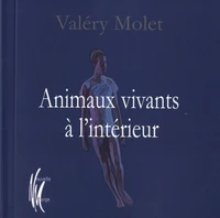 Animaux vivants à l'intérieur