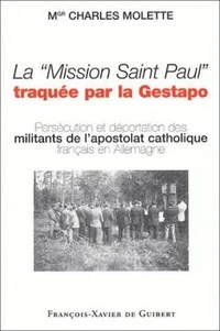 La Mission Saint Paul traquée par la Gestapo