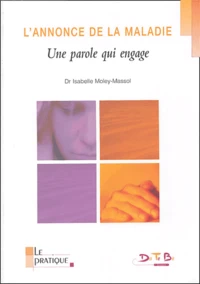 L'annonce de la maladie