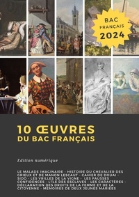  Molière et Abbé Prévost - 10 œuvres du bac français.