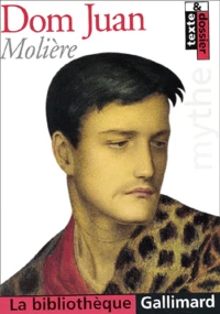 Dom Juan suivi de Prolongements.