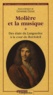Catherine Cessac - Molière et la musique - Des états du Languedoc à la cour du Roi-Soleil.