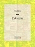  Molière et  Louis Leloir - L'Avare.