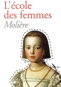  Molière - L'école des femmes (Edition Intégrale - Version Entièrement Illustrée).