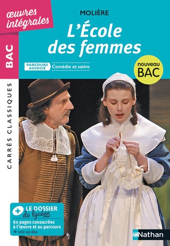 L'école des femmes. Parcours associé : comédie et satire