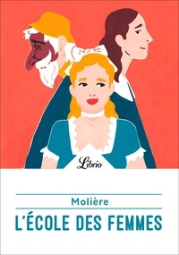 Télécharger des livres en anglais pdf gratuitement L'école des femmes 9782290205266 (French Edition) par Molière