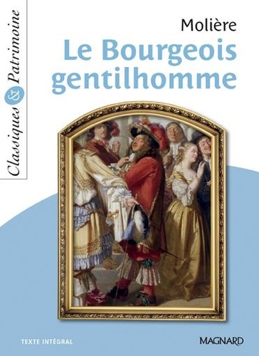  Molière - Le Bourgeois gentilhomme.