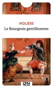 Téléchargement gratuit en anglais du livre pdf Le bourgeois gentilhomme (Litterature Francaise)  9782823869828