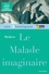 Le malade imaginaire