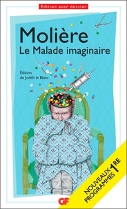  Molière - Le malade imaginaire - Programme nouveau BAC 2022 1re - Parcours "Spectacle et comédie".