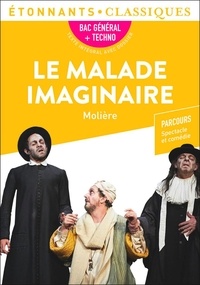  Molière - Le malade imaginaire - BAC 2024 1re générale et technologiques - Parcours : spectacles et comédie.