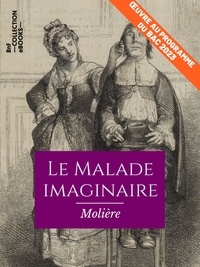  Molière - Le Malade imaginaire - Œuvre au programme du Bac 2023.