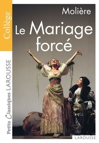  Molière - Le mariage forcé.