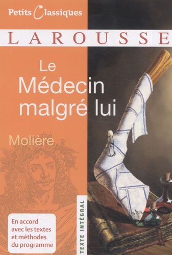 Le Medecin Malgre Lui Moliere