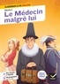  Molière et Laurence Mokrani - Le Médecin malgré lui - avec un groupement « La ruse pour résister au plus fort ».