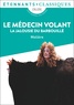  Molière - Le médecin volant ; La jalousie du barbouillé.