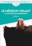  Molière - Le médecin volant ; La jalousie du barbouillé.