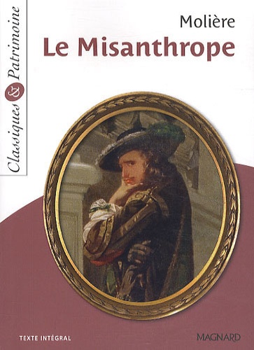  Molière - Le Misanthrope ou l'Atrabilaire amoureux.