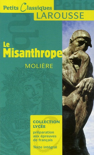  Molière et Anne Régent - Le Misanthrope - Ou l'Atrabilaire amoureux.