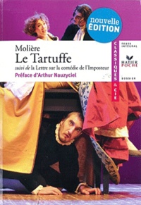  Molière - Le Tartuffe ou l'Imposteur (1669) - Suivi de La Lettre sur la comédie de l'Imposteur (1667).