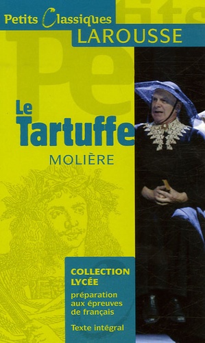 Le Tartuffe. Ou l'Imposteur