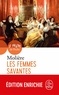  Molière - Les Femmes savantes.