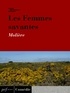  Molière - Les Femmes savantes.