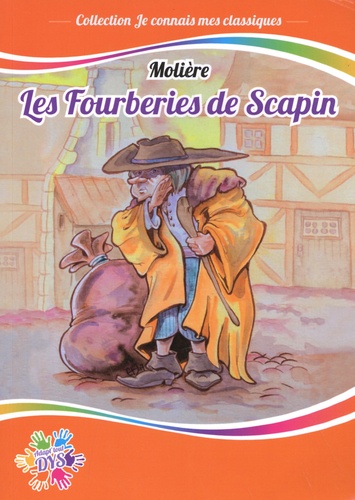 Les fourberies de Scapin Adapté aux dys