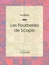  Molière - Les fourberies de Scapin.