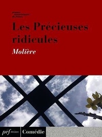  Molière - Les Précieuses ridicules.