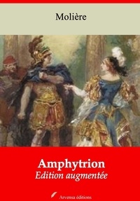 Molière Molière - Amphitryon – suivi d'annexes - Nouvelle édition 2019.