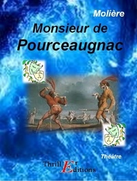 Epub it books télécharger Monsieur de Pourceaugnac 9782363811370