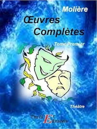 Œuvres complètes - Tome I